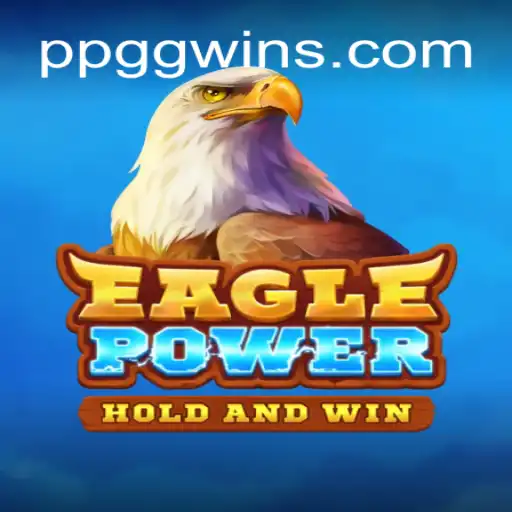 Descubra EaglePower: O Jogo que Está Transformando o Mundo dos PPGG